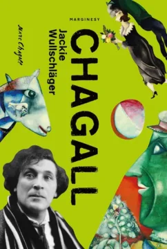 „Chagall" – Jackie Wullschläger
